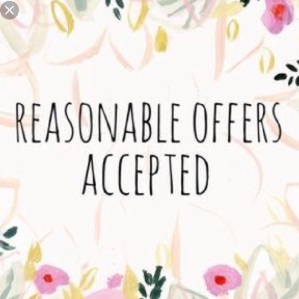 Reasonable Offers Accepted